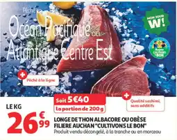 Auchan LONGE DE THON ALBACORE OU OBÈSE offre
