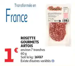 Auchan ROSETTE GOURMETS ARTOIS offre