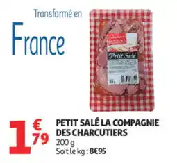 Auchan PETIT SALÉ LA COMPAGNIE DES CHARCUTIERS offre