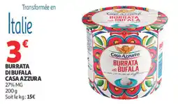 Auchan CASA AZZURRA BURRATA DI BUFALA offre