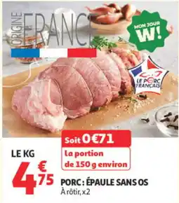 Auchan Le porc français épaule sans os offre