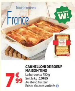 Auchan MAISON TINO CANNELLONI DE BOEUF offre