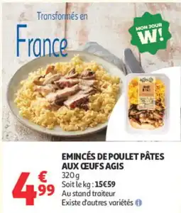 Auchan agis Emincés de poulet pâtes aux œufs agis offre