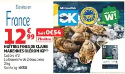 Auchan Mr.Goodfish Huîtres fines de Claire Marennes Oléron IGP offre