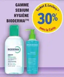 E.Leclerc Parapharmacie Bioderma Sebium Hygiène offre