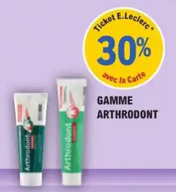 E.Leclerc Parapharmacie Arthrodont offre