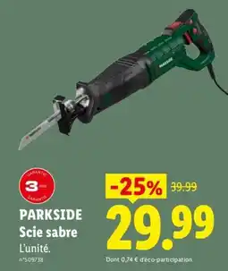 Lidl PARKSIDE Scie sabre offre