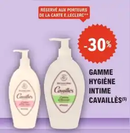 E.Leclerc Parapharmacie Cavaillès Hygiène intime offre