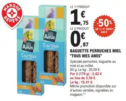 E.Leclerc Brico Tous Mes Amis Baguettes offre
