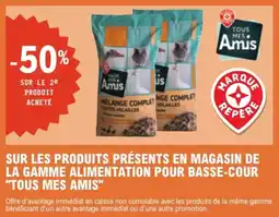 E.Leclerc Brico Tous Mes Amis Mélange complet toutes volailles offre