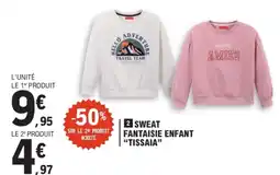 E.Leclerc TISSAIA Sweat fantaisie enfant offre