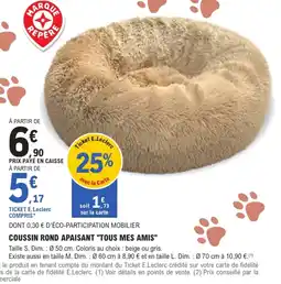 E.Leclerc Brico COUSSIN ROND APAISANT "TOUS MES AMIS" offre