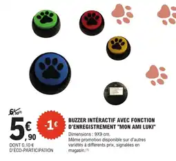 E.Leclerc Brico Buzzer intéractif avec fonction d'enregistrement "mon ami luki" offre
