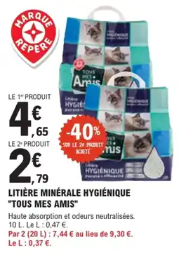 E.Leclerc Brico Tous Mes Amis Litière Minérale Hygiénique offre