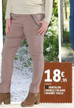 E.Leclerc Pantalon double polaire grande taille offre