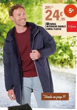 E.Leclerc Tissaia Parka intérieur doublé coral fleece offre