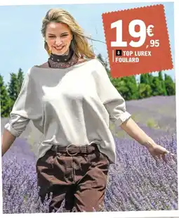 E.Leclerc TOP LUREX FOULARD offre