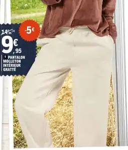 E.Leclerc Pantalon molleton intérieur graté offre