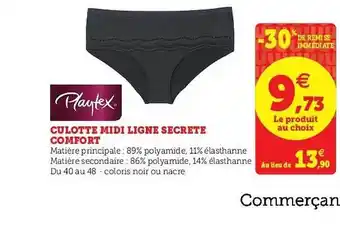 Hyper U Playtex Culotte Midi ligne secrete comfort offre