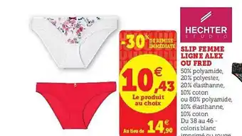 Hechter Studio slip femme ligne alex ou fred