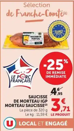 Super U Saucisse de Morteau IGP offre