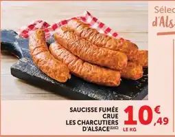 Super U LES CHARCUTIERS D'ALSACE SAUCISSE FUMÉE CRUE offre