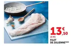 Super U FILET DE JULIENNE offre