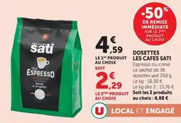 Super U LES CAFES SATI offre