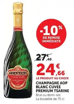 Super U TSARINE CHAMPAGNE offre