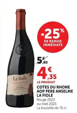 Super U La fiole COTES DU RHONE offre