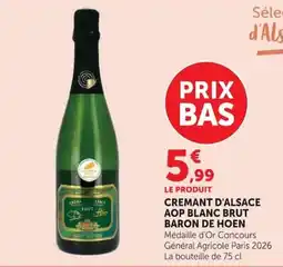 Super U BARON DE HOEN CREMANT D'ALSACE offre