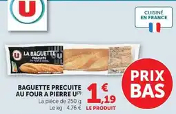 Super U U Baguette precuite au four a pierre offre