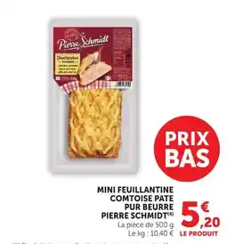 Super U Pierre Schmidt Mini Feuillantine offre