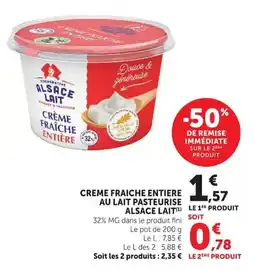 Super U Alsace Lait crème fraîche entière au lait pasteurise offre
