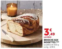 Super U Brioche aux noisettes offre
