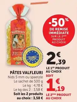 Super U Valfleurï Pâtes offre