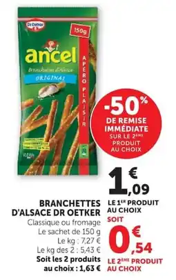 Super U Ancel Branchettes d'Alsace offre