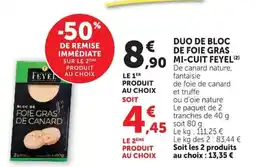 Super U FEYEL Bloc de foie gras de canard offre