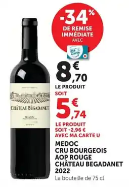 Super U Château Bégadanet offre