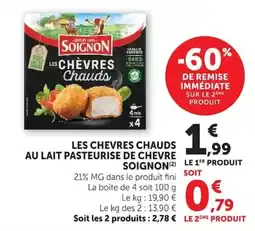 Super U SOIGNON LES CHÈVRES Chauds offre