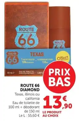 Super U ROUTE 66 DIAMOND offre