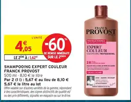 Intermarché Hyper FRANCK PROVOST SHAMPOOING EXPERT COULEUR offre