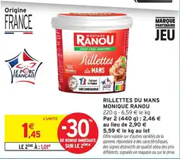 Intermarché Hyper Monique Ranou Rillettes du Mans offre