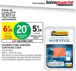 Intermarché Hyper CAPITAINE COOK SAUMON FUMÉ NORVÈGE offre