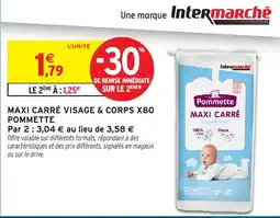 Intermarché Hyper Pommette MAXI CARRÉ VISAGE & CORPS offre