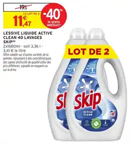 Intermarché Hyper SKIP Lessive liquide active clean offre