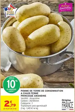 Intermarché Hyper Princesse Amandine Pomme de terre offre