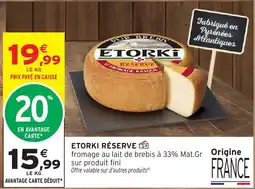 Intermarché Hyper ETORKI RÉSERVE offre