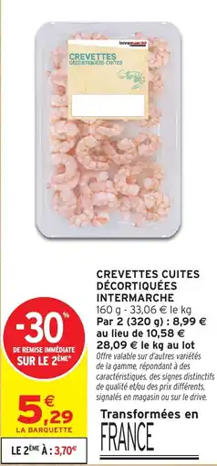 Intermarché Hyper Intermarché Crevettes cuites décortiquées offre