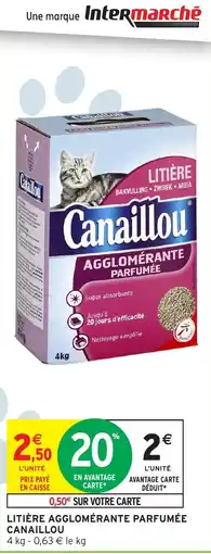 Intermarché Hyper Canaillou Litière agglomérante parfumée offre